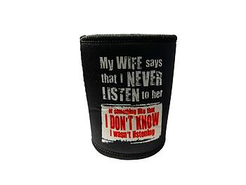 I Wasn't Listening Premium Insulated Neoprene Can Cooler