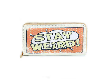 Stay Weird Vinyl Printed Zip Around Clutch Wallet